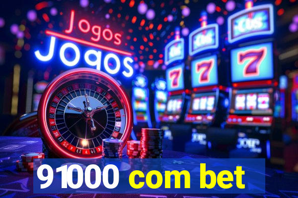 91000 com bet